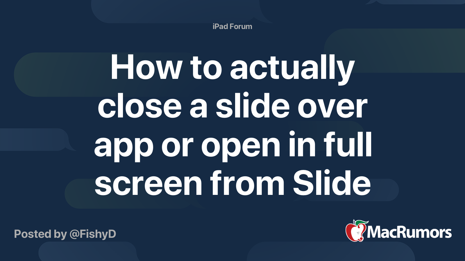 How to actually close a slide over app or open in full screen from