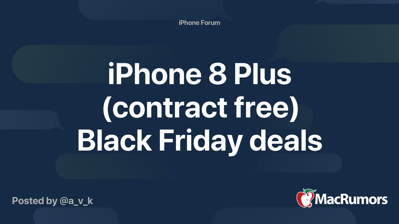 iPhone 8 Plus (contract free) Black Friday deals MacRumors Forums