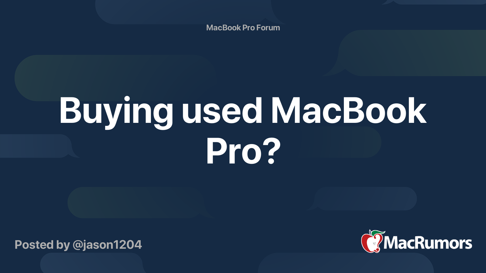 Buying used MacBook Pro? MacRumors Forums