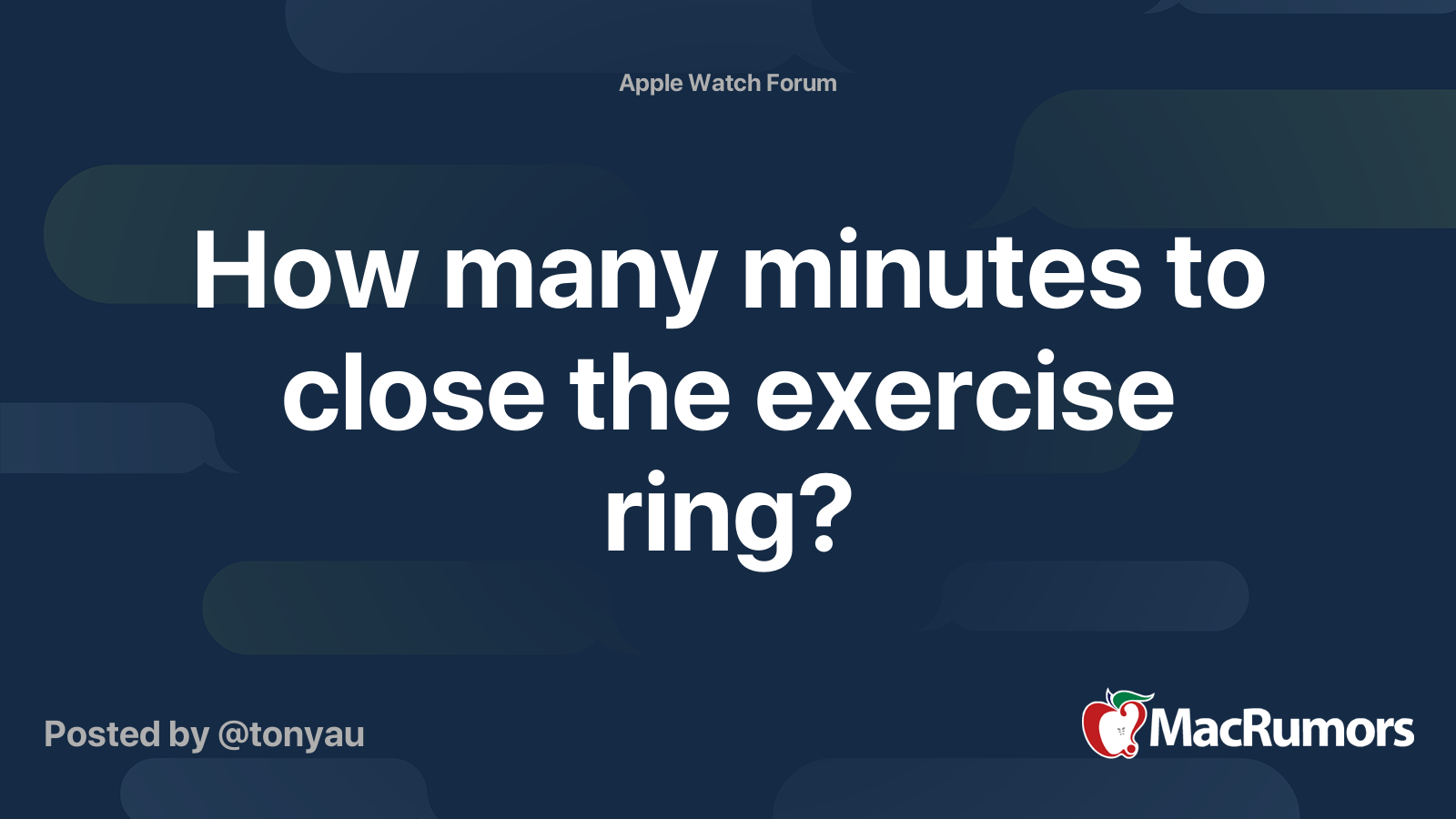 How many minutes to close the exercise ring? | MacRumors Forums