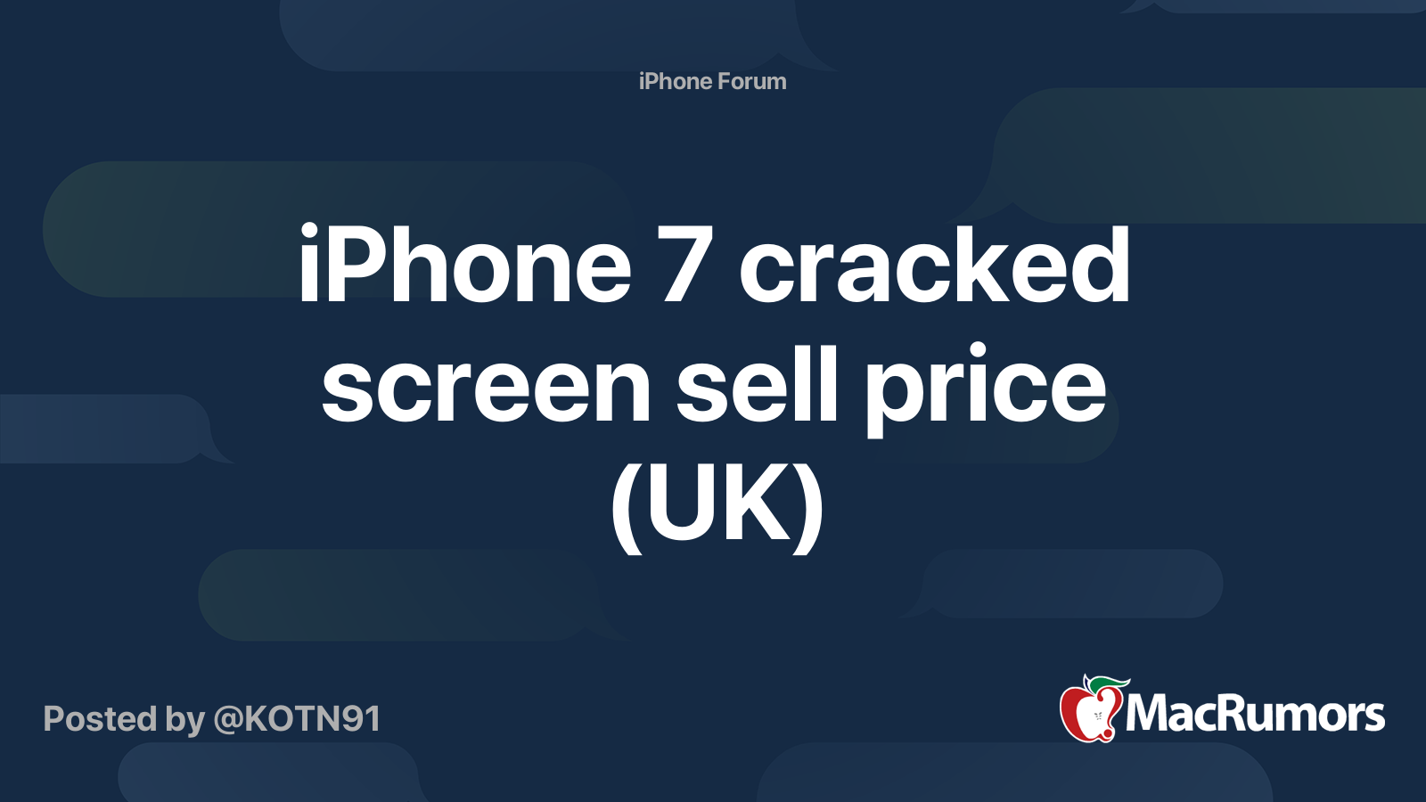 iPhone 7 cracked screen sell price (UK) | MacRumors Forums