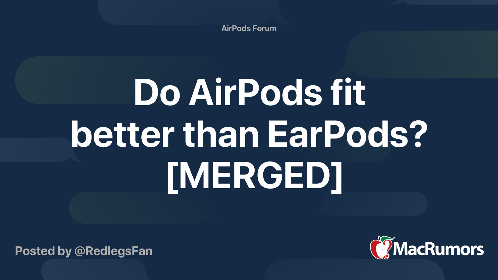Do AirPods fit better than EarPods? [MERGED] MacRumors Forums