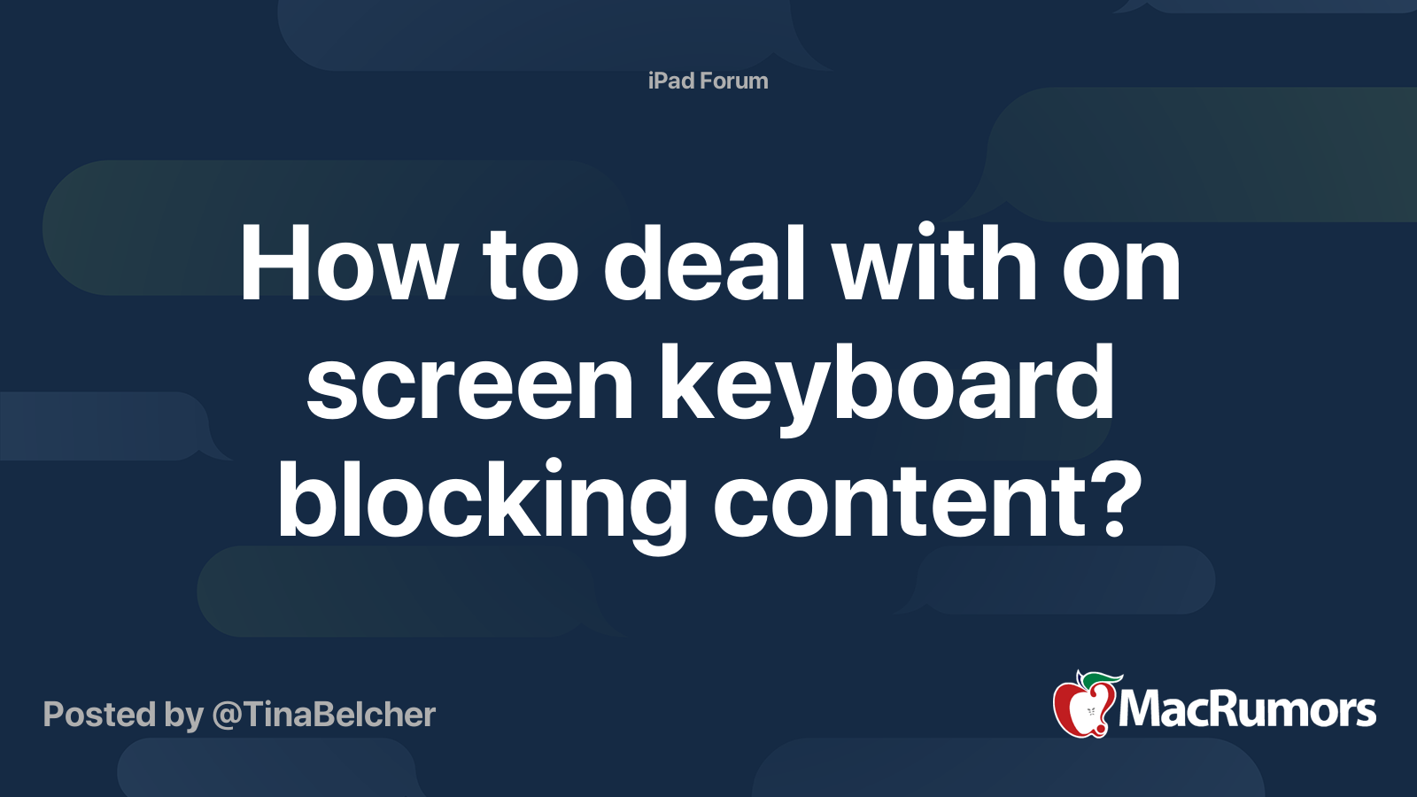 How to deal with on screen keyboard blocking content? MacRumors Forums