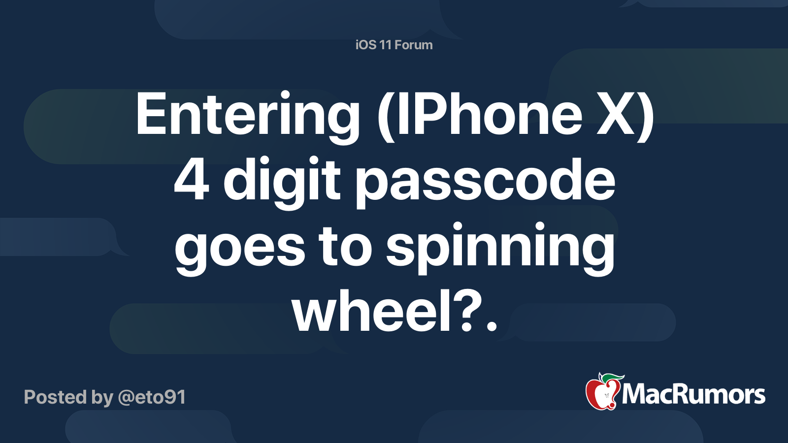 Entering (IPhone X) 4 digit passcode goes to spinning wheel