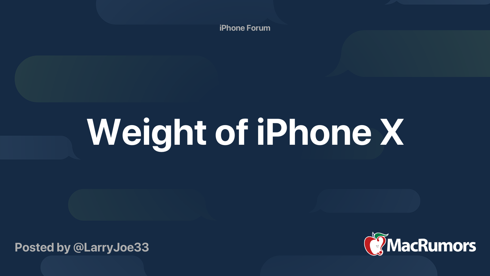 Weight of iPhone X MacRumors Forums