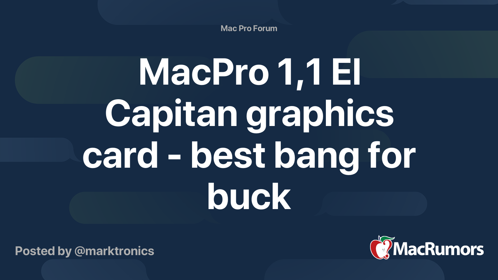 MacPro 1,1 El Capitan graphics card best bang for buck MacRumors Forums