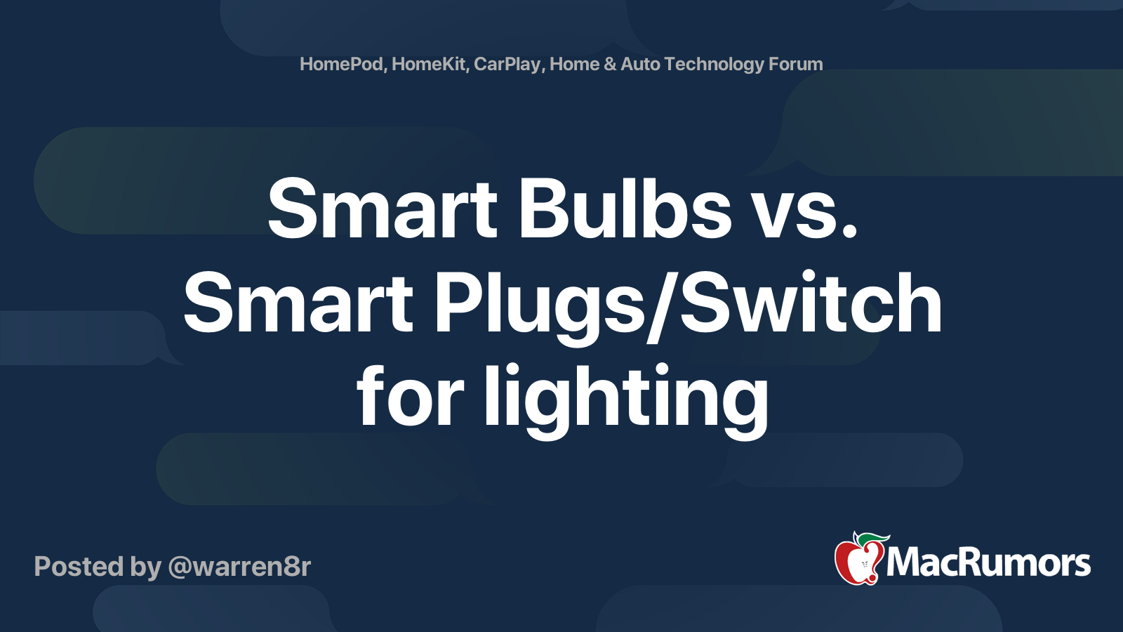 Smart Bulbs vs. Smart Plugs/Switch for lighting MacRumors Forums