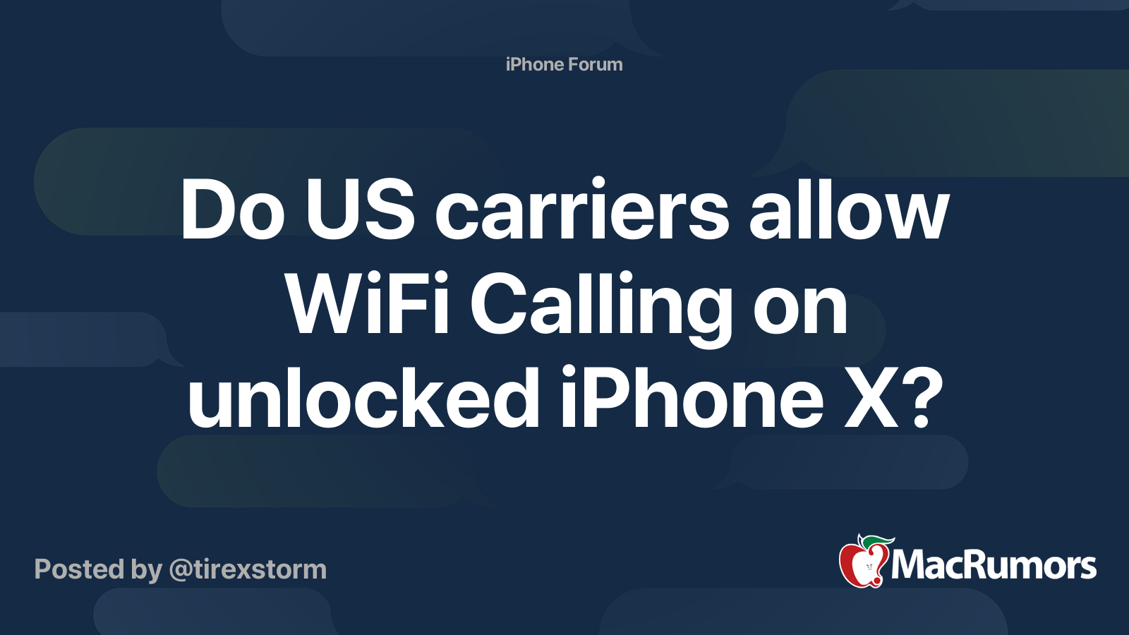 Do Us Carriers Allow Wifi Calling On Unlocked Iphone X Macrumors Forums