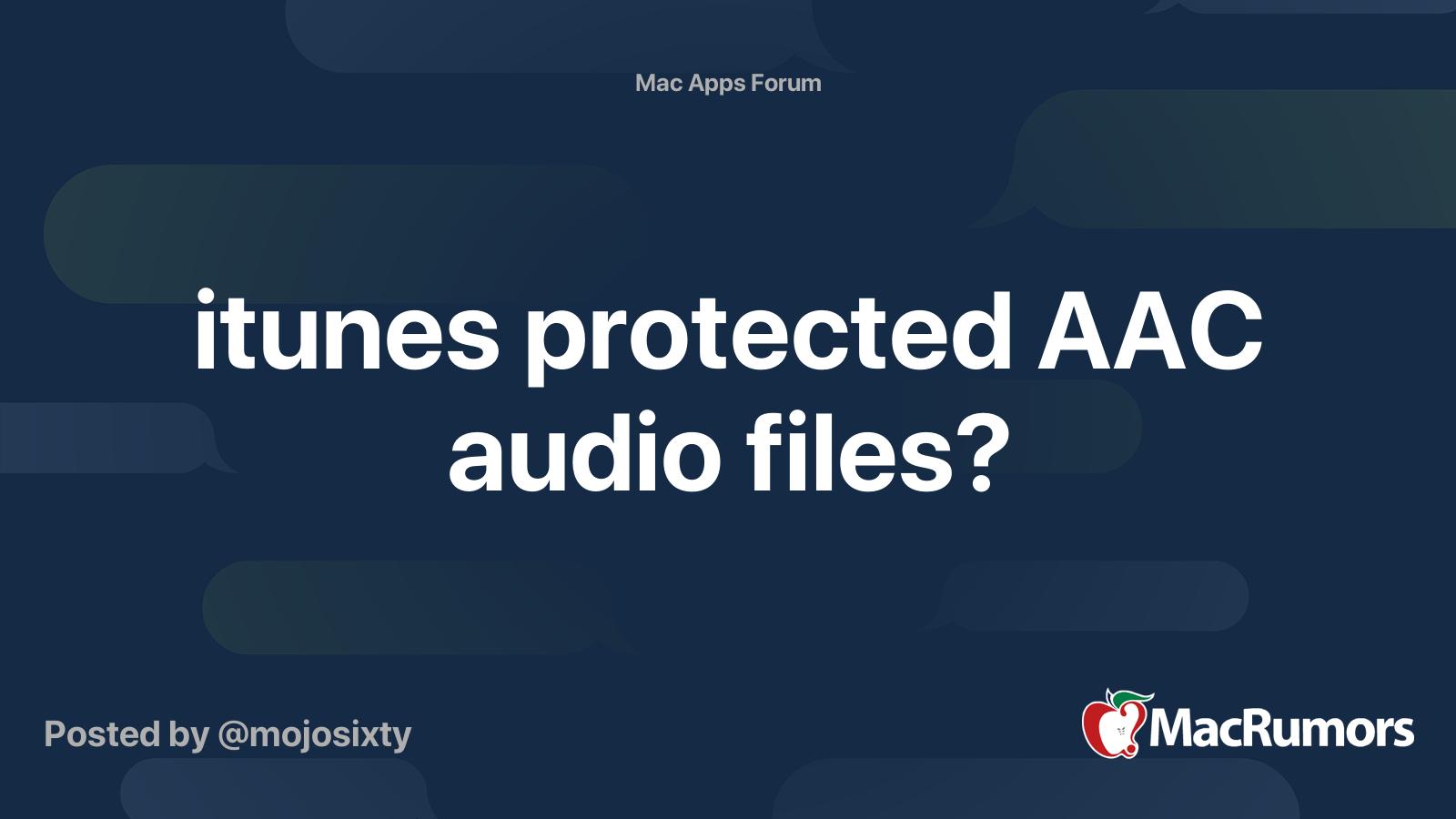 itunes protected AAC audio files? MacRumors Forums