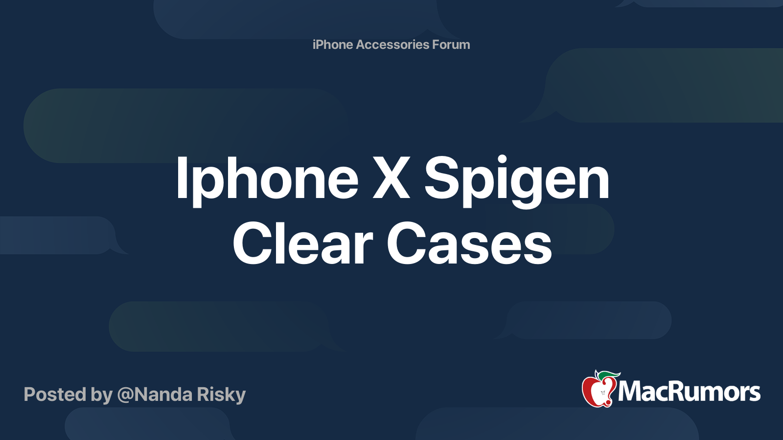 Iphone X Spigen Clear Cases MacRumors Forums