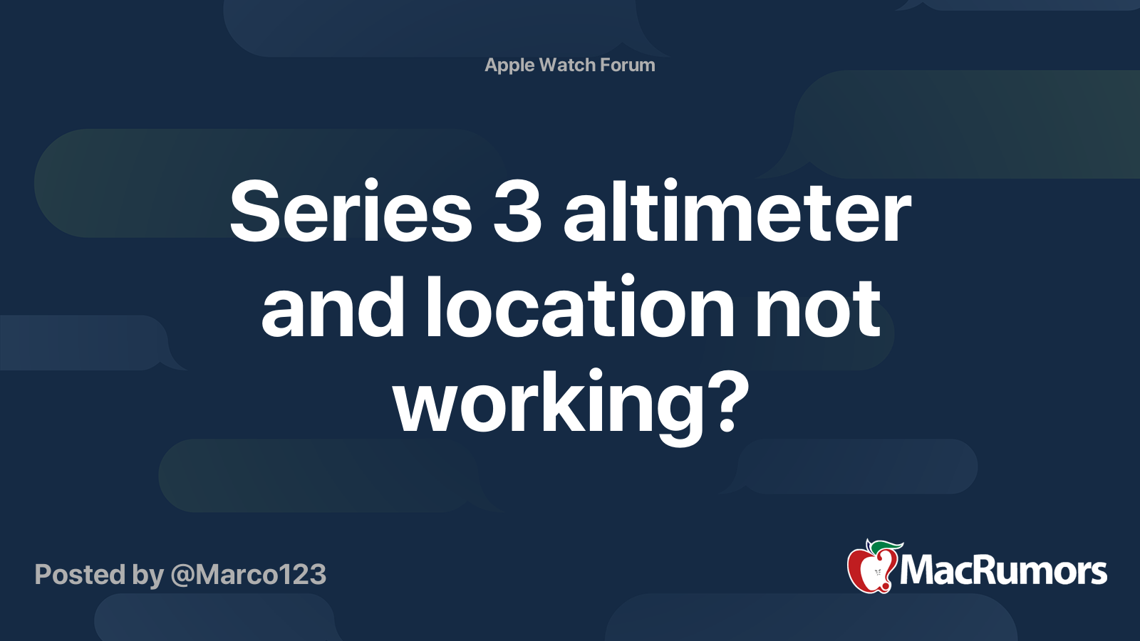 Series 3 altimeter and location not working? MacRumors Forums