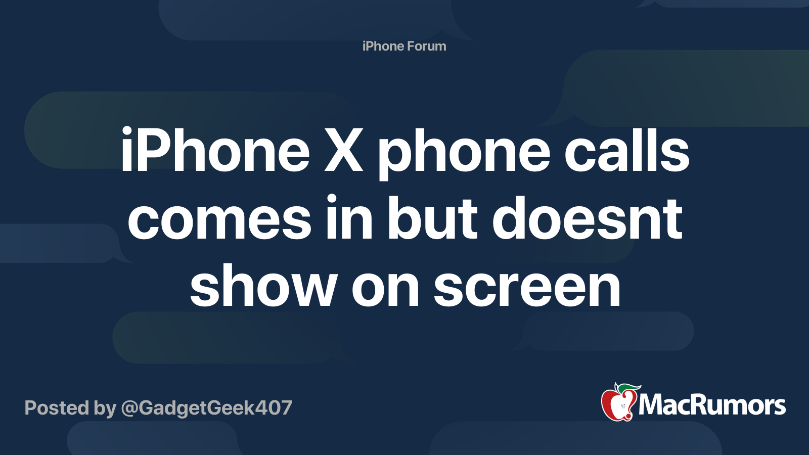 iPhone X phone calls comes in but doesnt show on screen MacRumors Forums