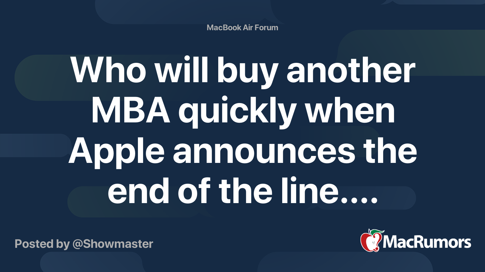 Who will buy another MBA quickly when Apple announces the end of the ...