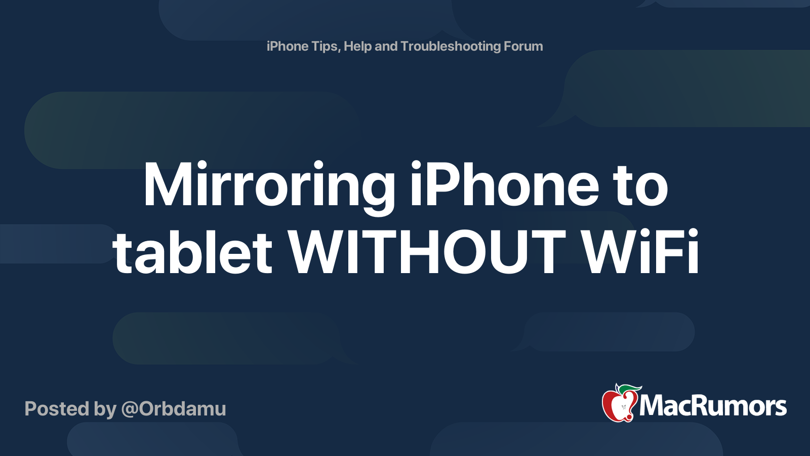 Mirroring iPhone to tablet WITHOUT WiFi | MacRumors Forums