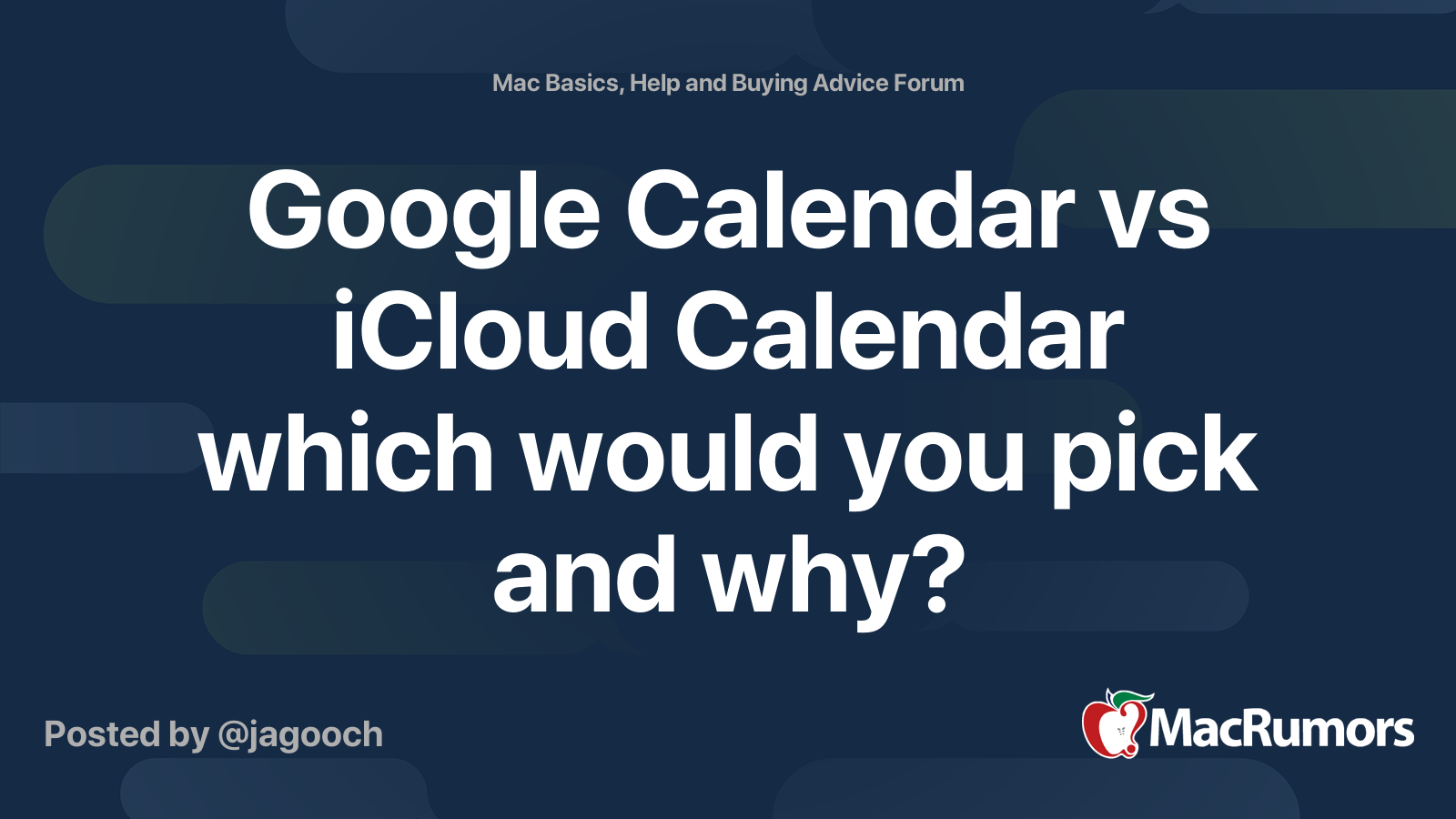 Google Calendar vs iCloud Calendar which would you pick and why