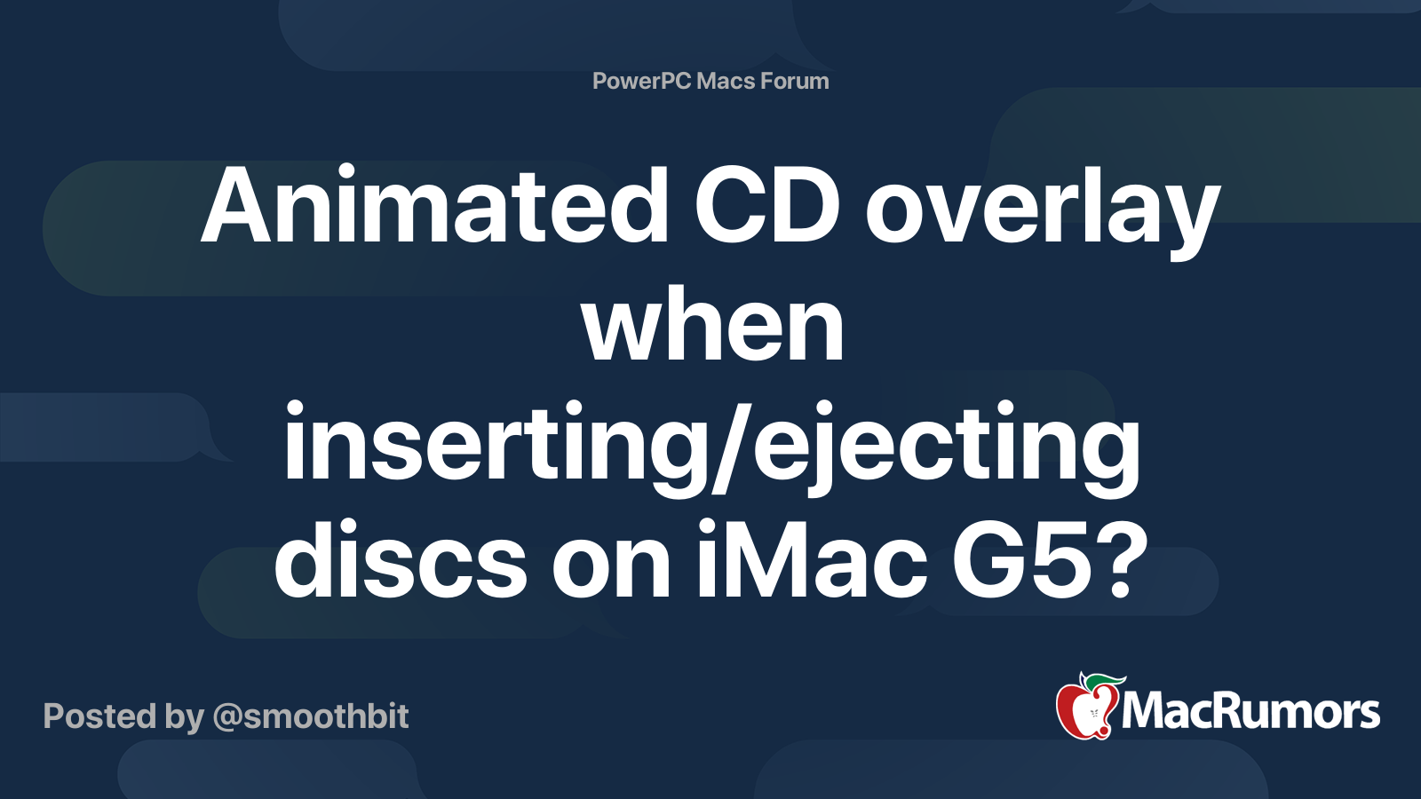Animated CD overlay when inserting/ejecting discs on iMac G5