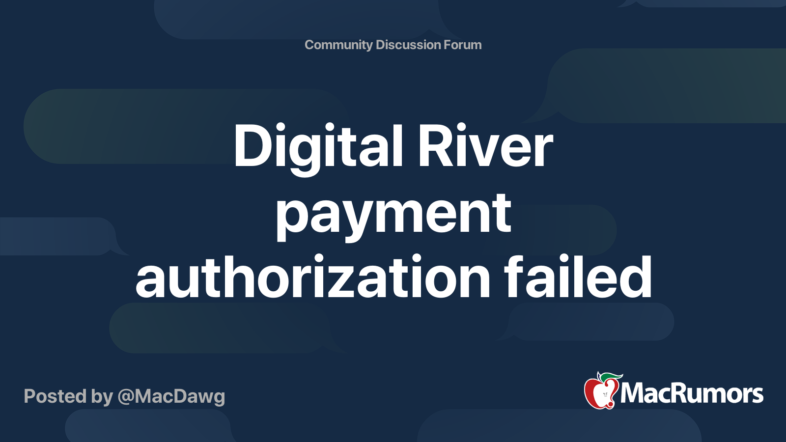 Digital River payment authorization failed | MacRumors Forums
