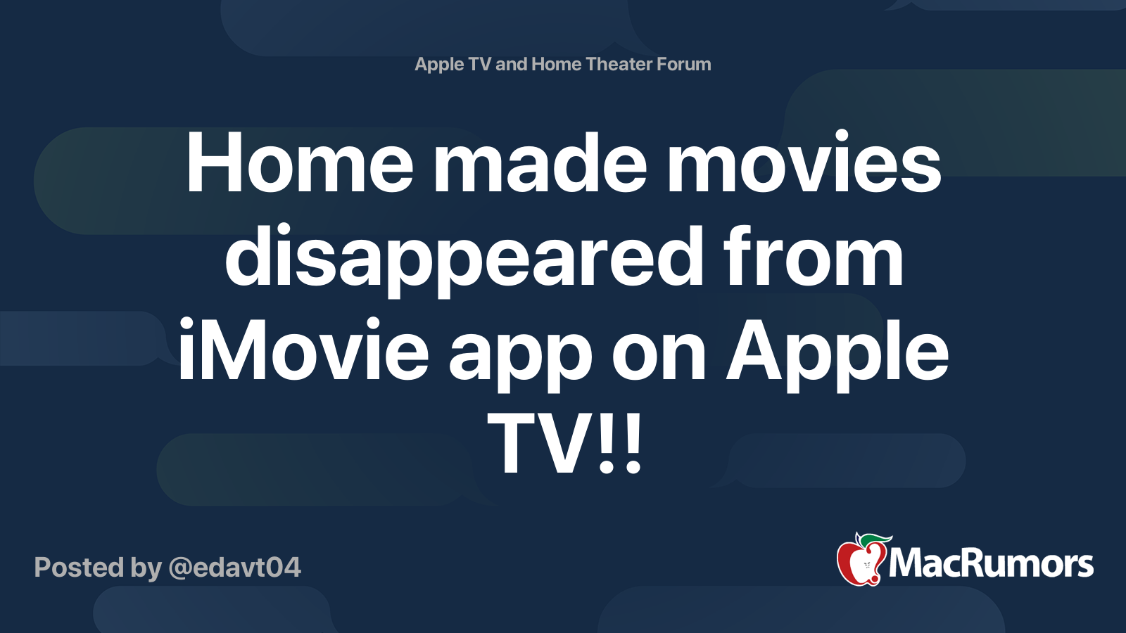 Home made movies disappeared from iMovie app on Apple TV!! MacRumors ... image