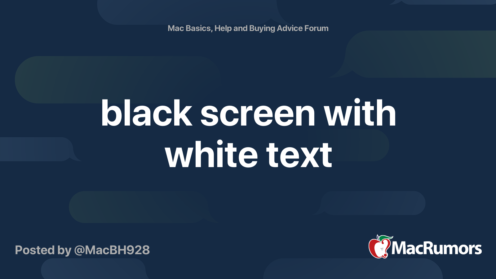 black screen with white text MacRumors Forums