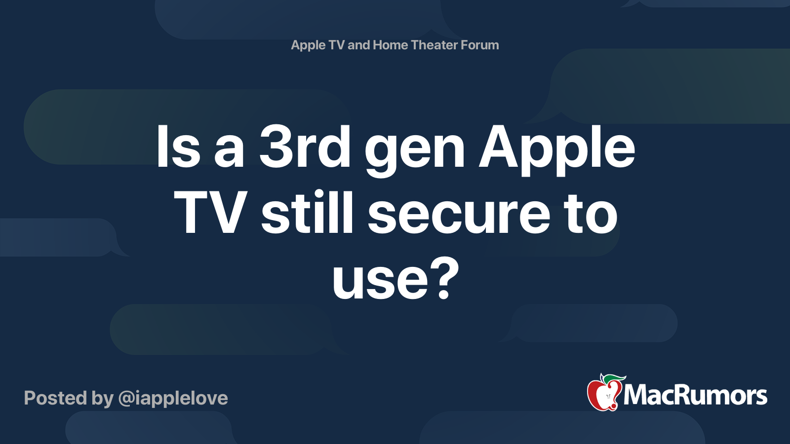 Is a 20rd gen Apple TV still secure to use   MacRumors Forums