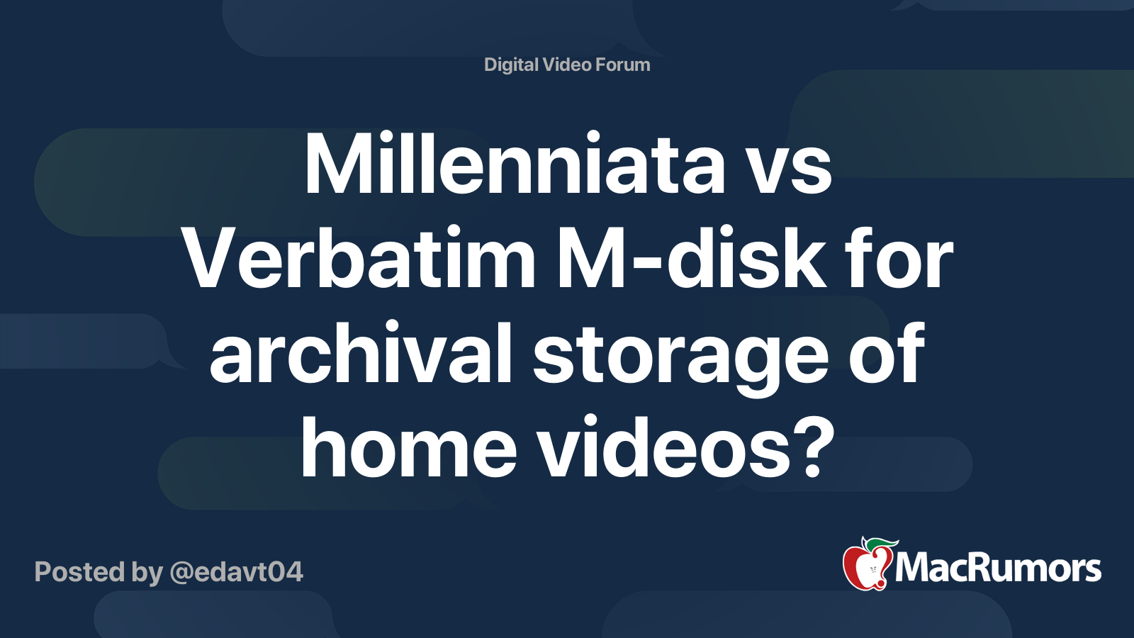 Millenniata vs Verbatim Mdisk for archival storage of home videos