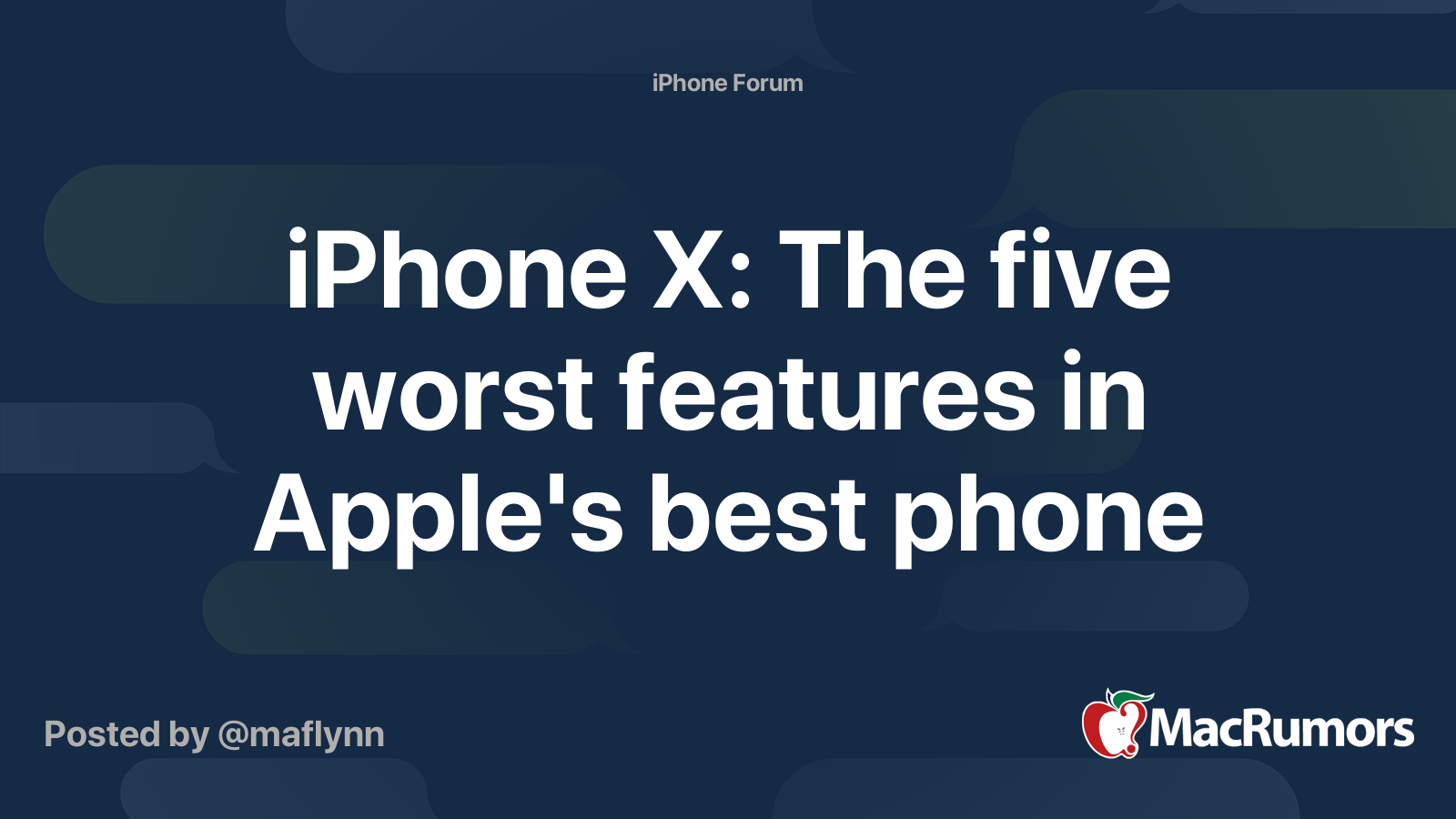 iPhone X: The five worst features in Apple's best phone | MacRumors Forums