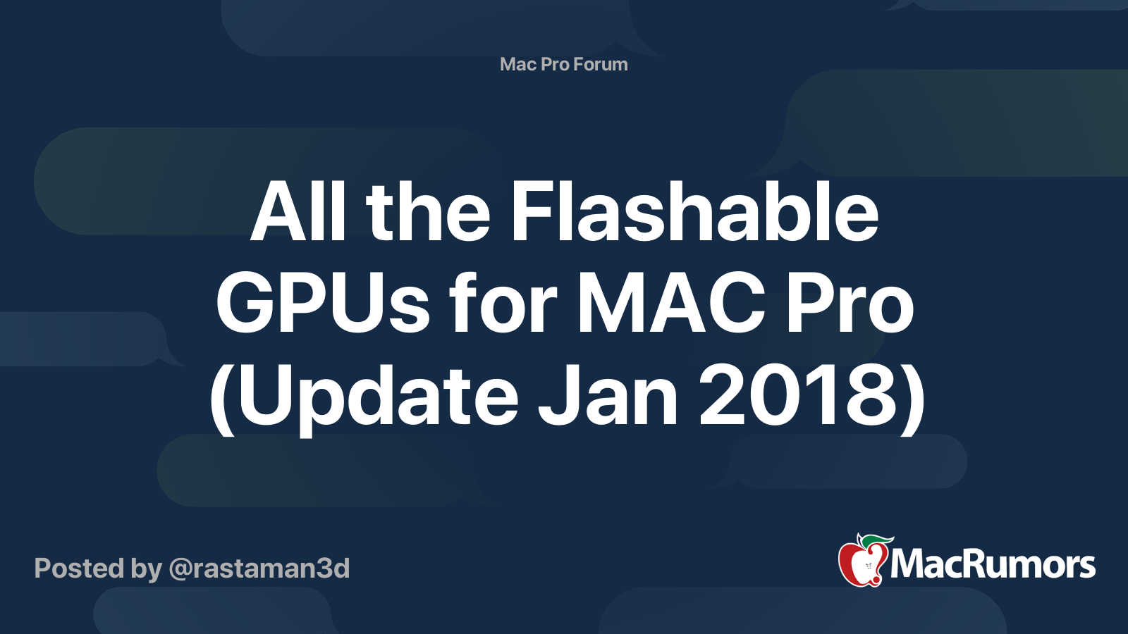 All the Flashable GPUs for MAC Pro (Update Jan 2018) | MacRumors Forums