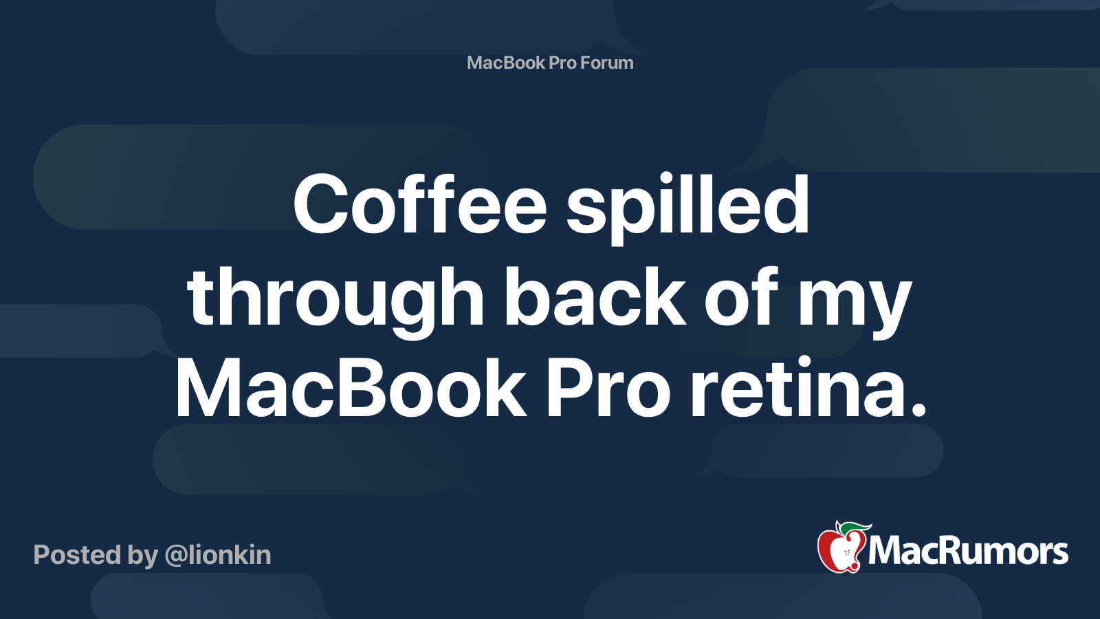 Coffee spilled through back of my MacBook Pro retina. MacRumors Forums