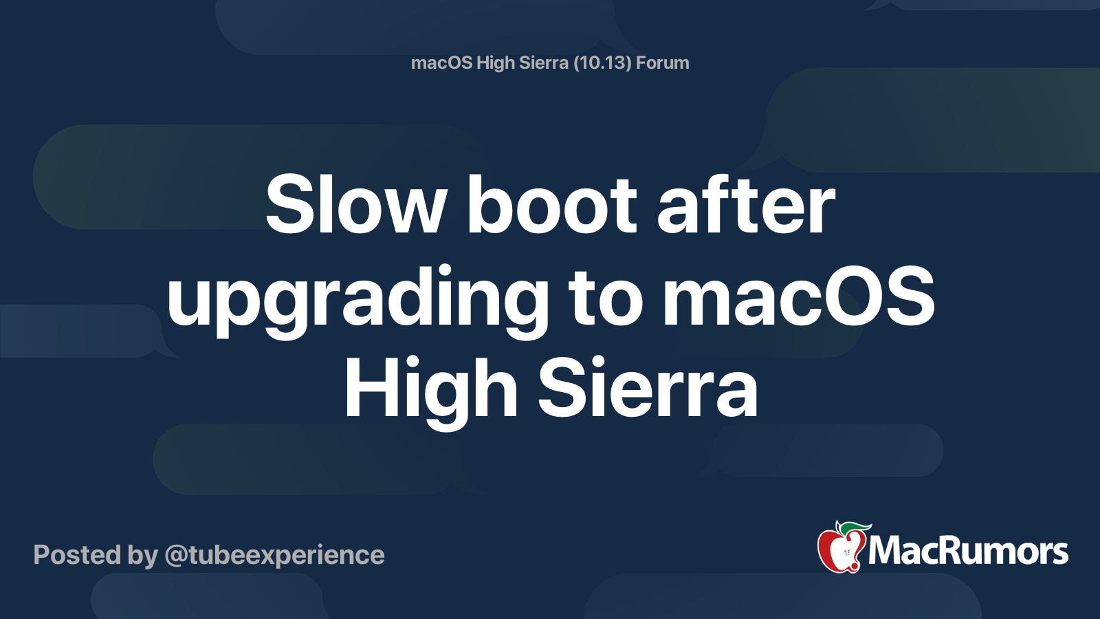 Slow boot after upgrading to macOS High Sierra | MacRumors Forums