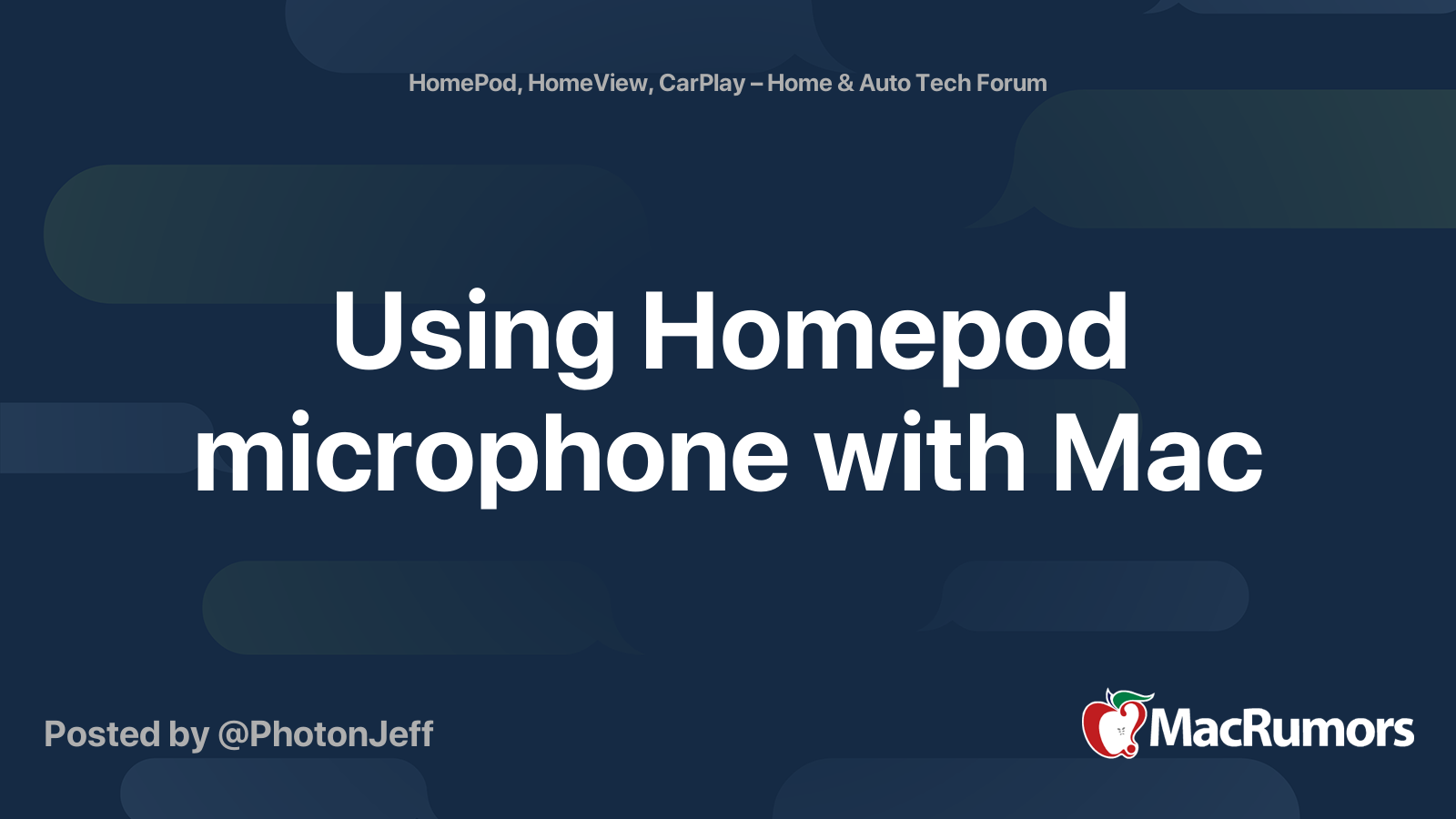 Using Homepod microphone with Mac | MacRumors Forums