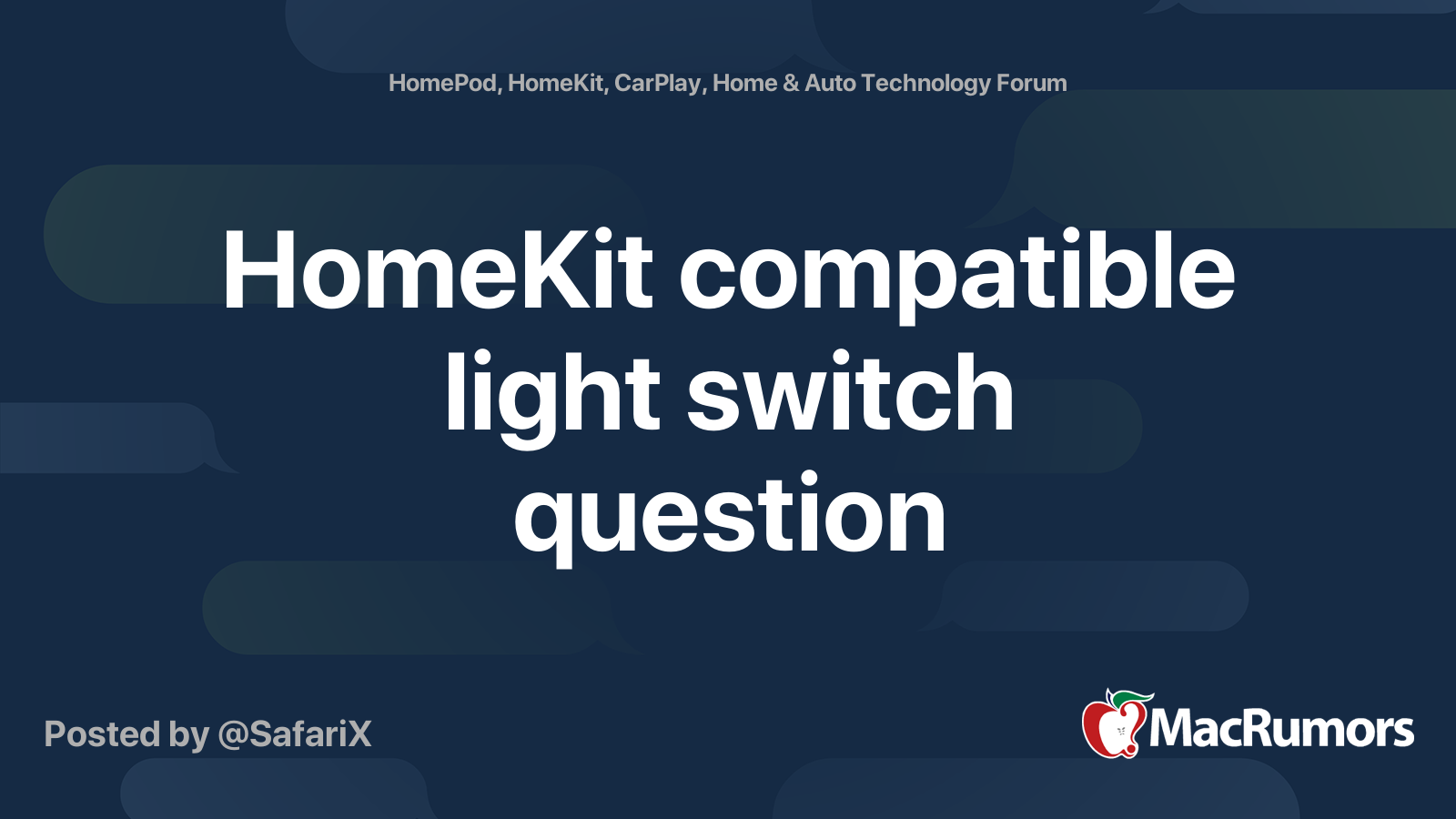 HomeKit compatible light switch question MacRumors Forums