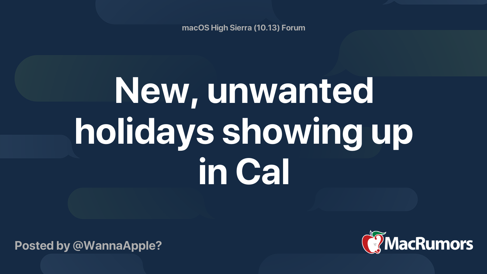 New Unwanted Holidays Showing Up In Cal Macrumors Forums