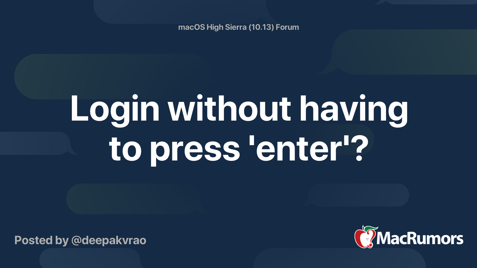 Login without having to press 'enter'? MacRumors Forums