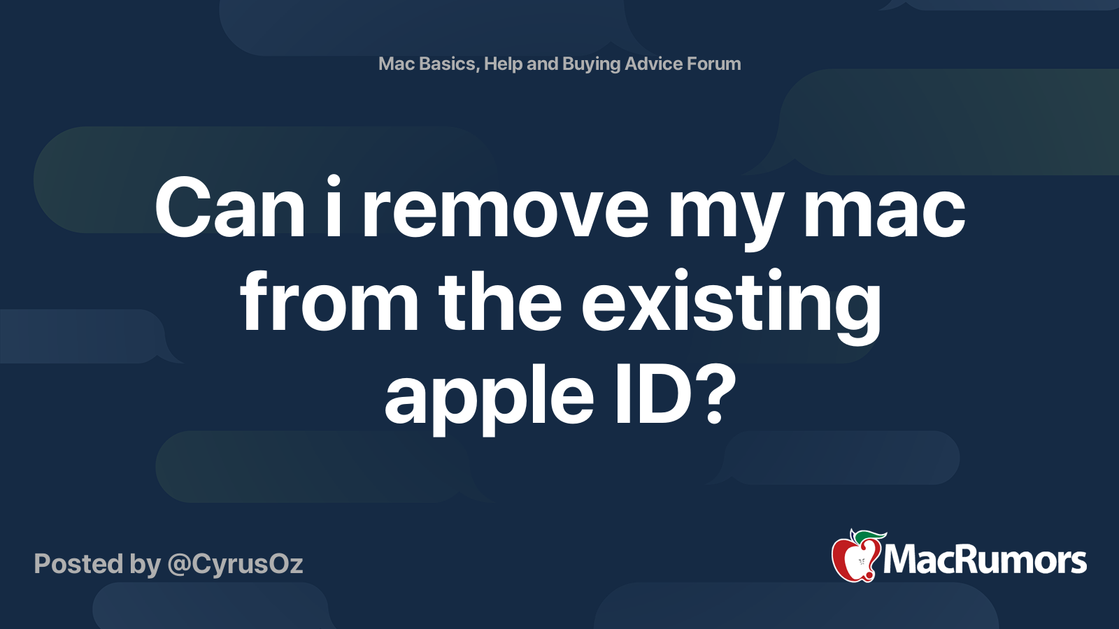 Can i remove my mac from the existing apple ID? | MacRumors Forums