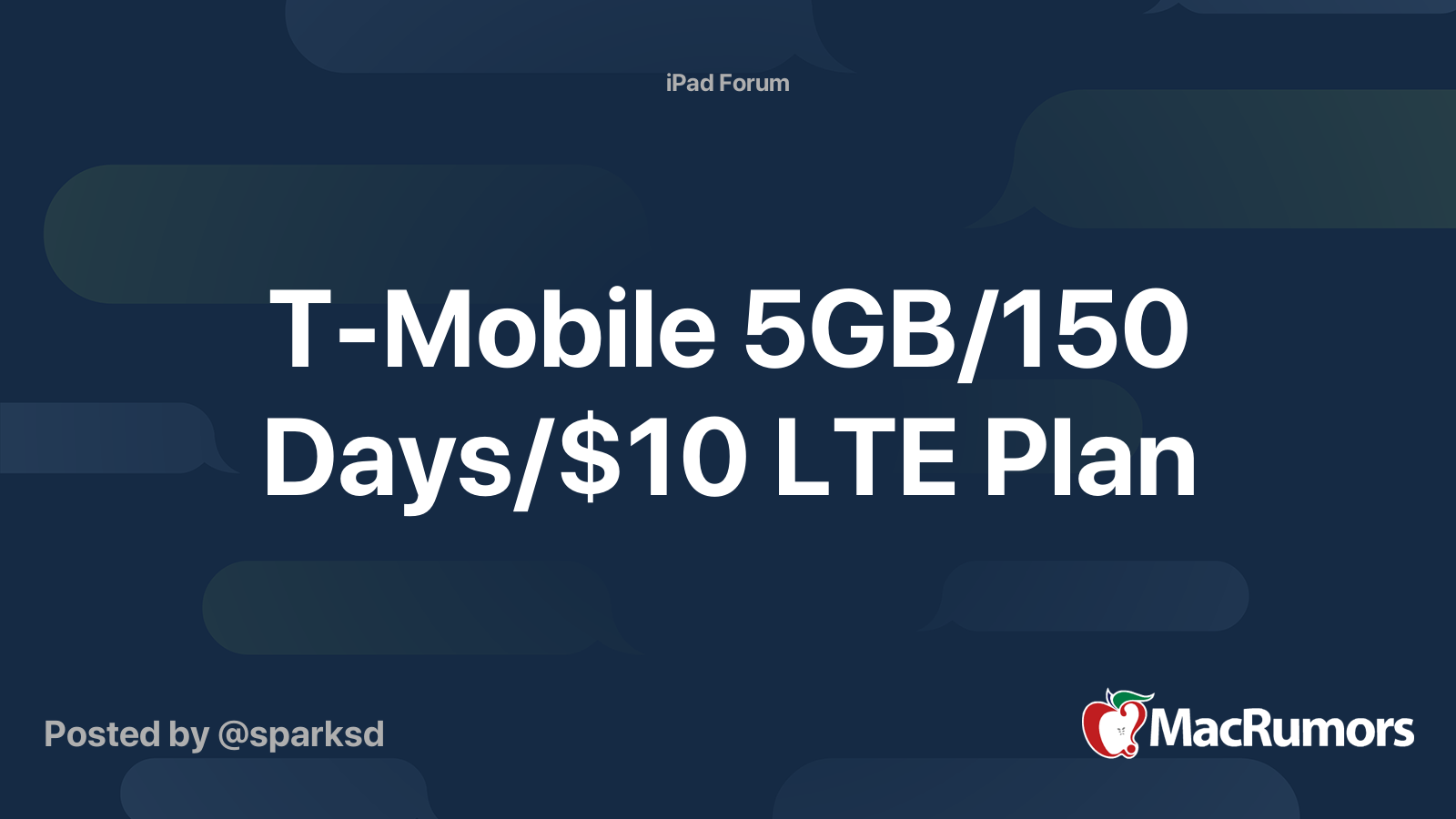 TMobile 5GB/150 Days/10 LTE Plan MacRumors Forums