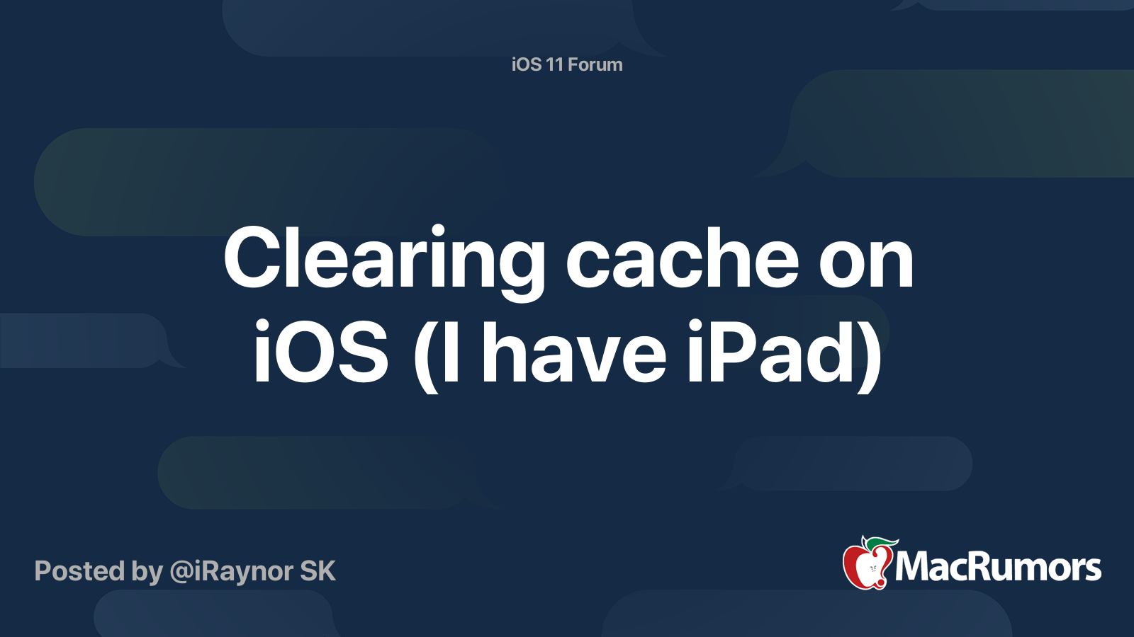 Clearing cache on iOS (I have iPad) | MacRumors Forums