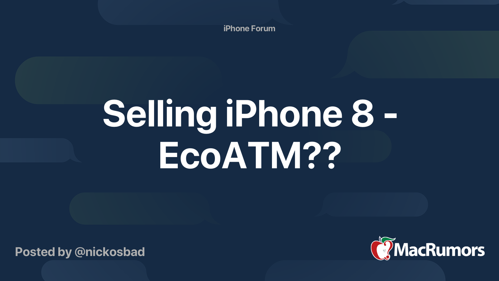 Selling iPhone 8 EcoATM?? MacRumors Forums