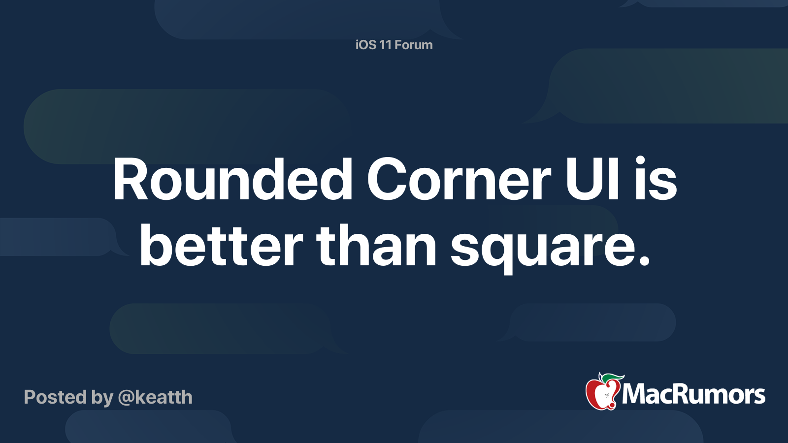 Rounded Corner UI is better than square. MacRumors Forums