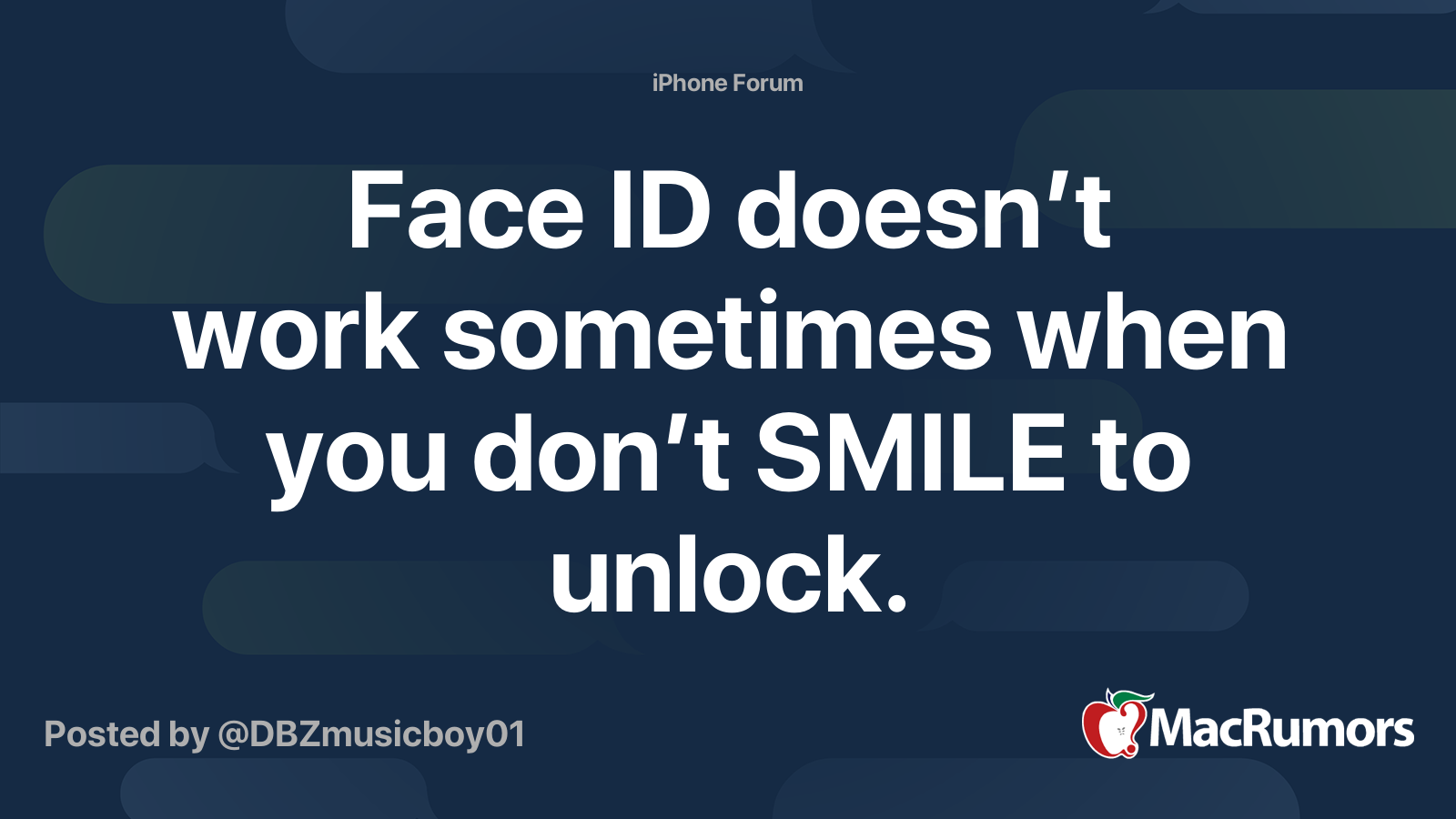 Face ID doesn’t work sometimes when you don’t SMILE to unlock