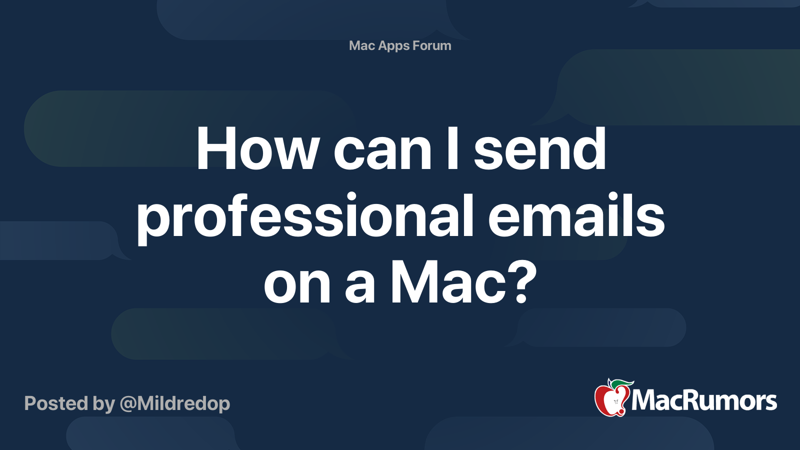 How Can I Send Professional Emails On A Mac MacRumors Forums