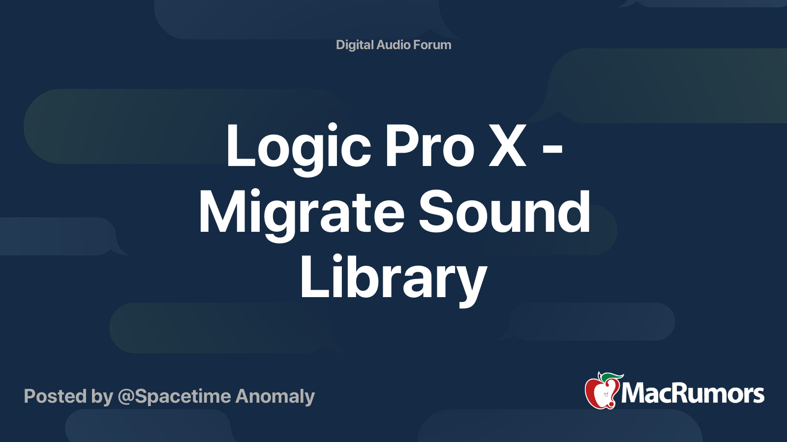 Logic Pro X Migrate Sound Library MacRumors Forums