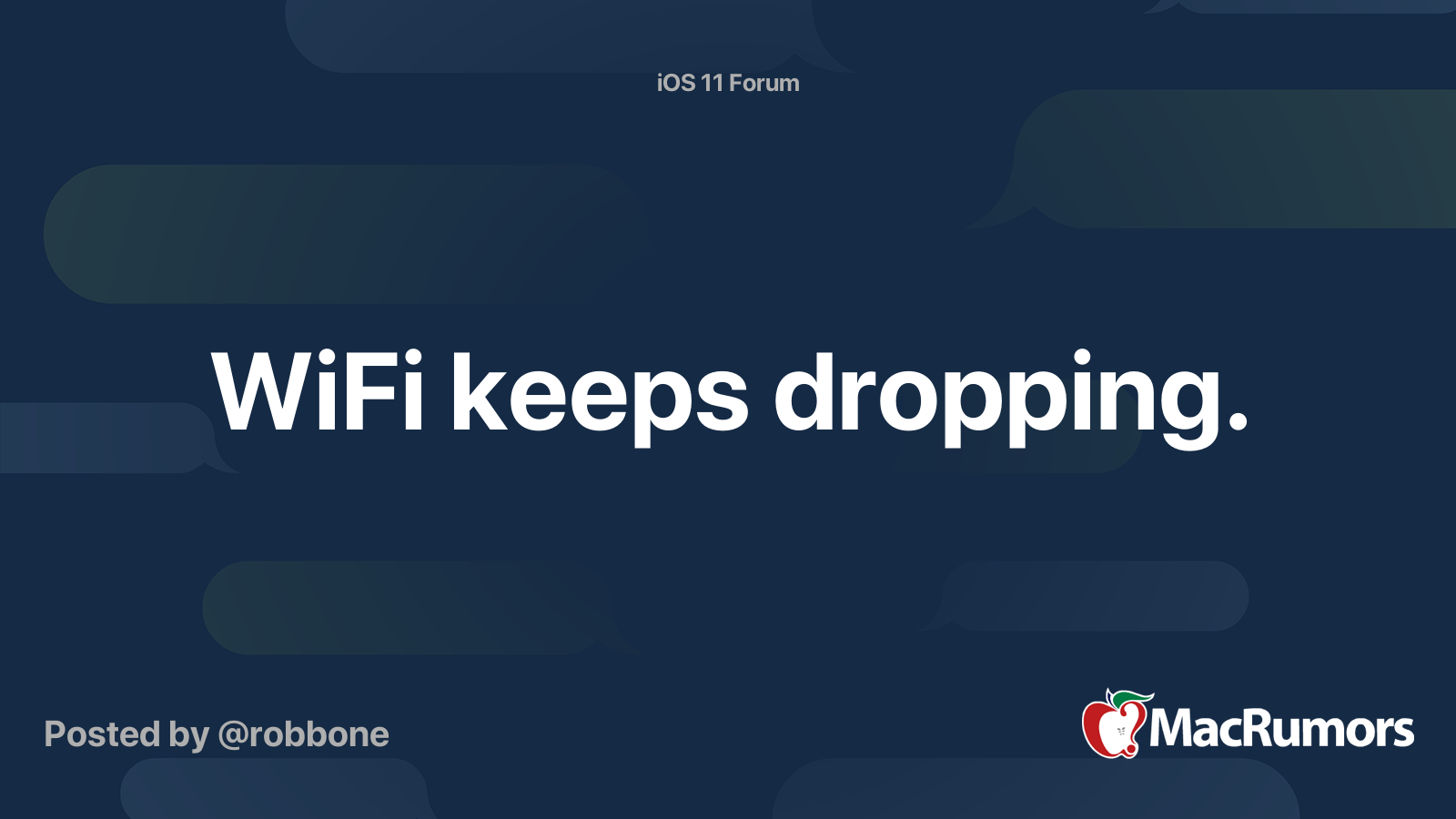 WiFi keeps dropping. MacRumors Forums