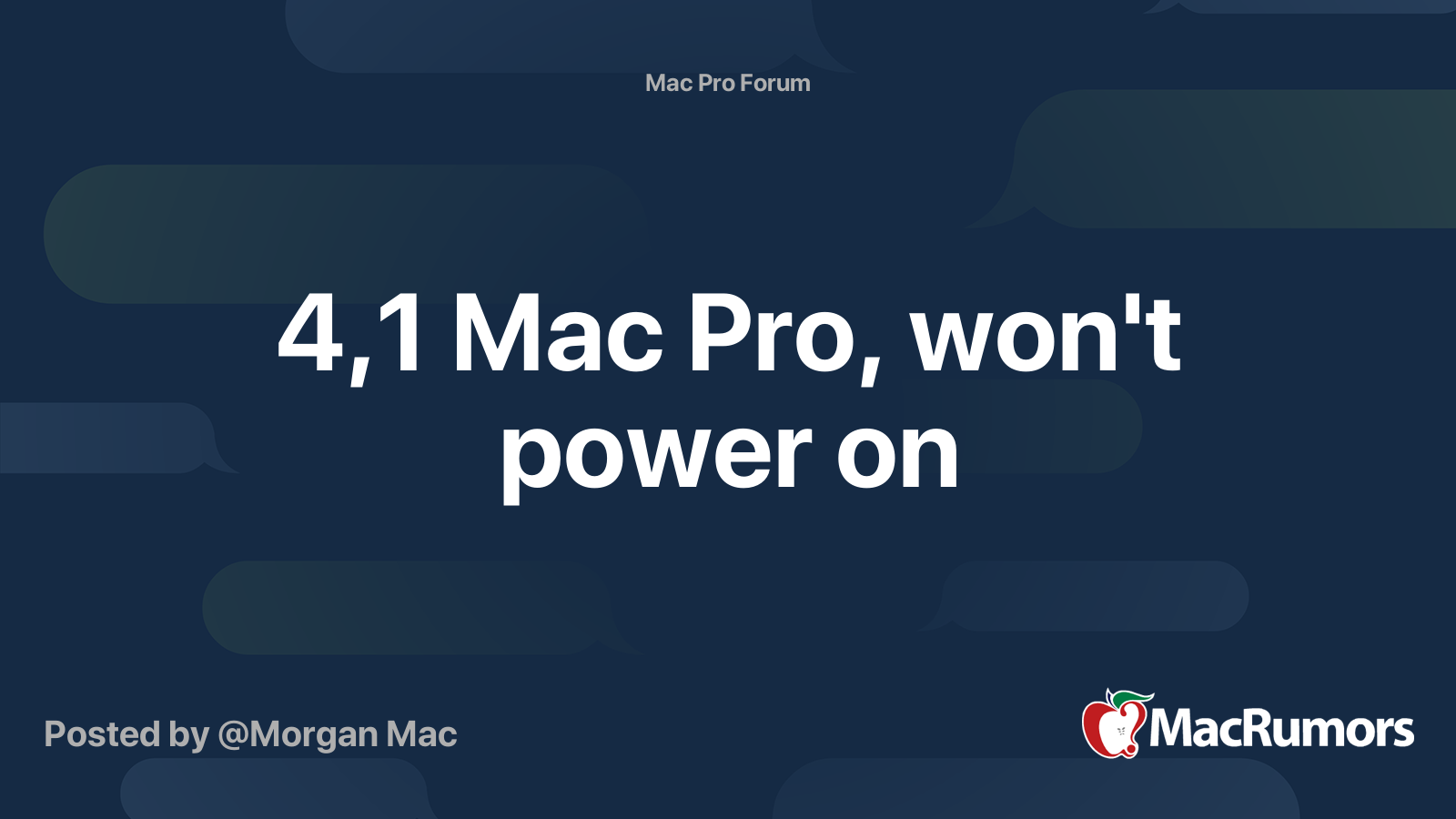 4,1 Mac Pro, won't power on | MacRumors Forums