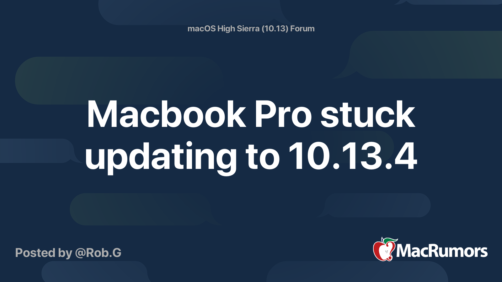 Macbook Pro stuck updating to 10.13.4 | MacRumors Forums