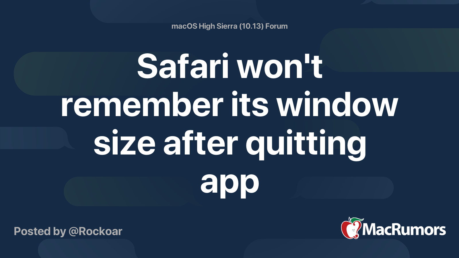 Safari won't remember its window size after quitting app | MacRumors Forums