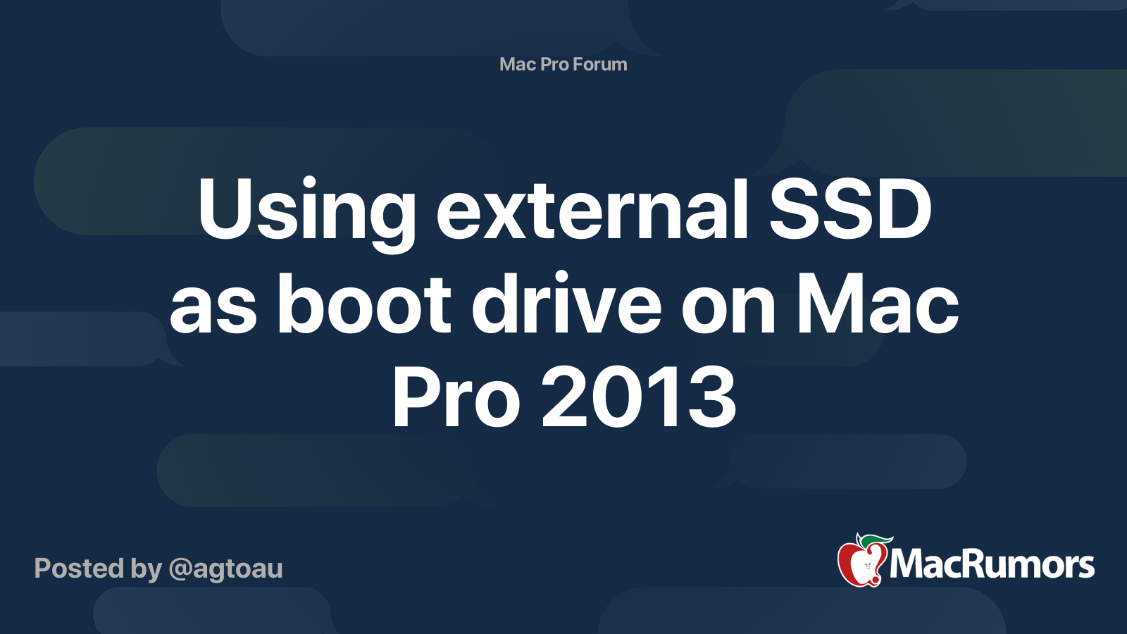 Using external SSD as boot drive on Mac Pro 2013 MacRumors Forums