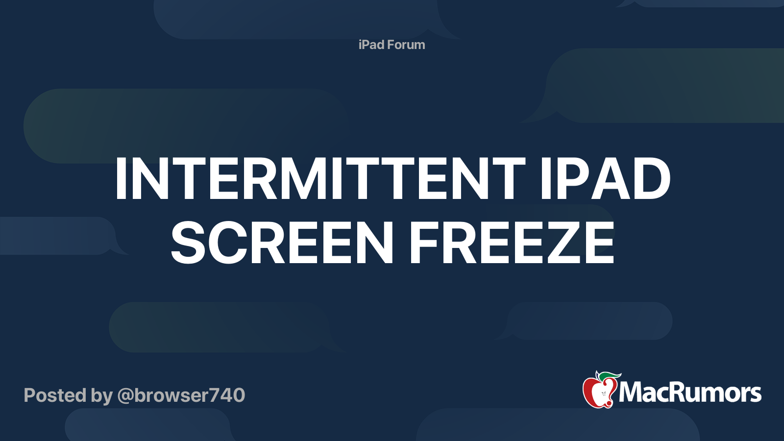INTERMITTENT IPAD SCREEN FREEZE | MacRumors Forums