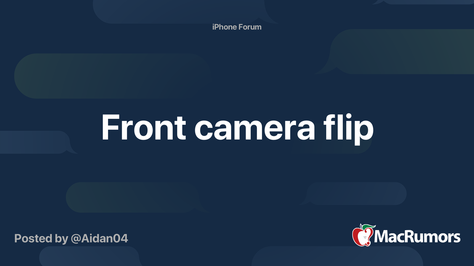 Front camera flip MacRumors Forums