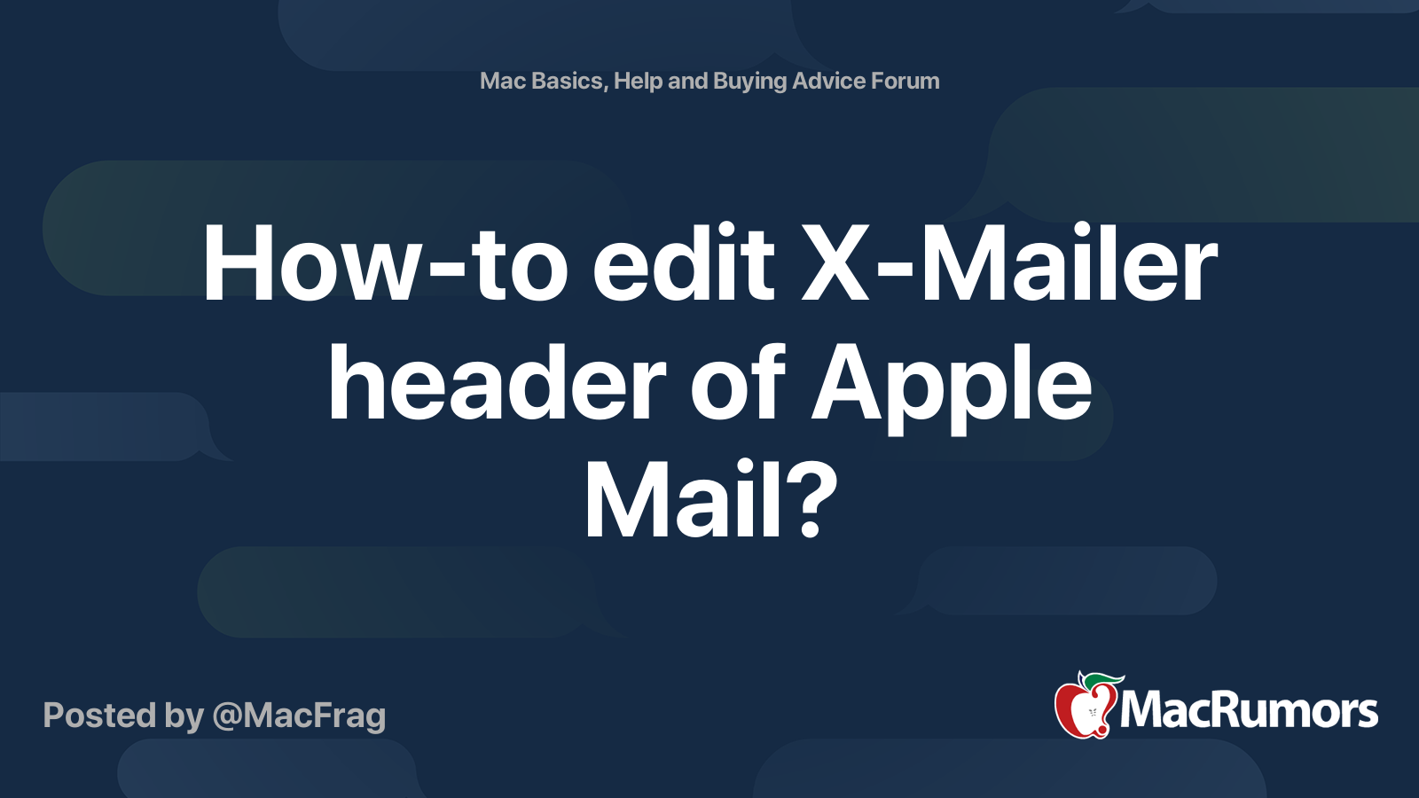 Howto edit XMailer header of Apple Mail? MacRumors Forums