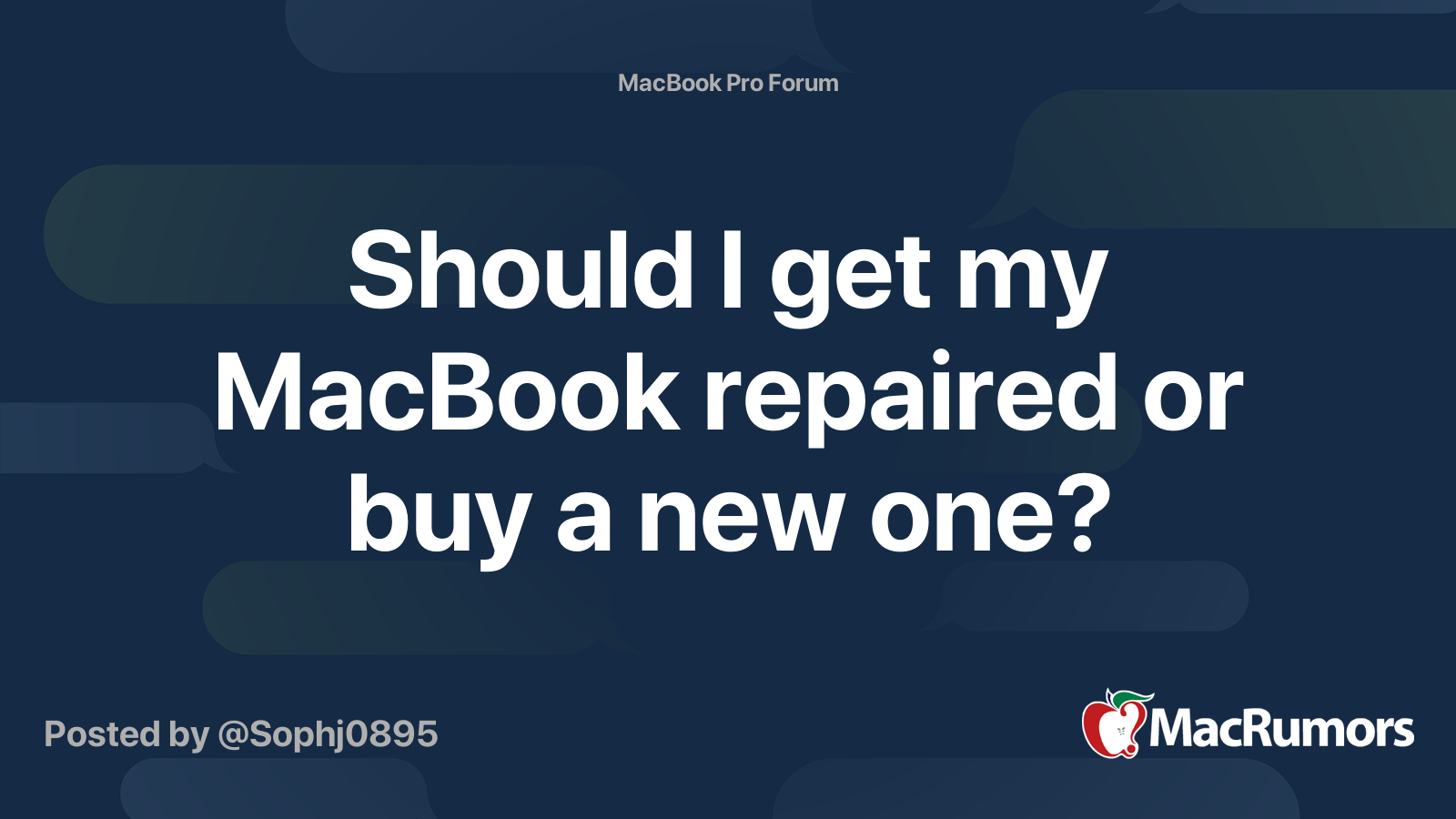 Should I get my MacBook repaired or buy a new one? | MacRumors Forums